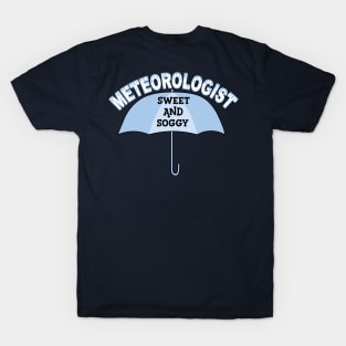 Sweet Meteorologist White Text T-Shirt